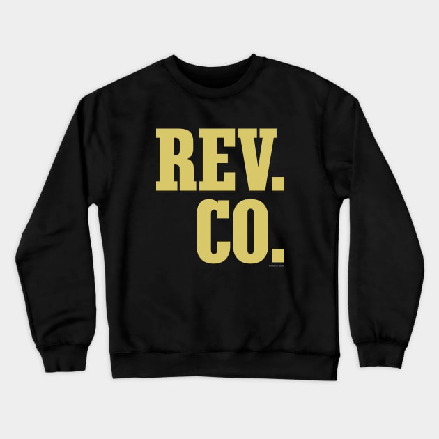 Revolting Cocks, RevCo (Ministry, Front 242) Crewneck Sweatshirt by Ashes of Sound